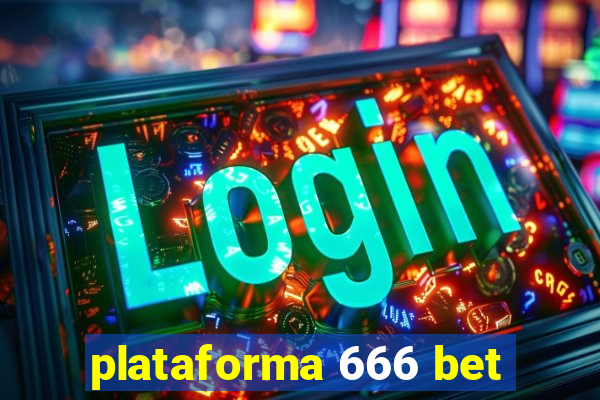 plataforma 666 bet